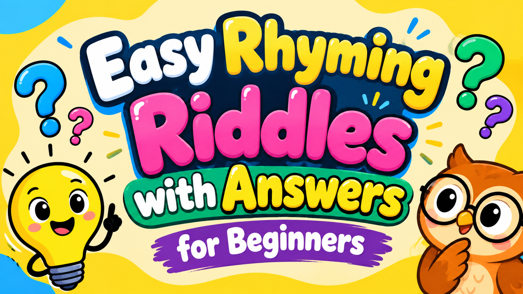 187+ Easy Rhyming Riddles with Answers for Beginners